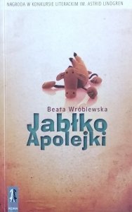 Beata Wróblewska • Jabłko Apolejki