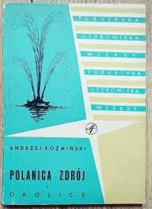 Andrzej Koźmiński • Polanica Zdrój i okolice