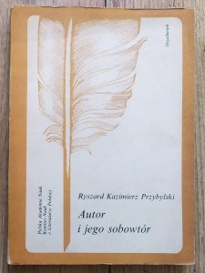 Ryszard Kazimierz Przybylski • Autor i jego sobowtór