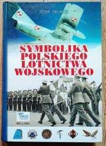 Józef Zieliński • Symbolika polskiego lotnictwa wojskowego