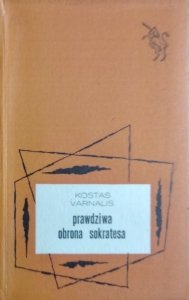 Kostas Varnalis • Prawdziwa obrona Sokratesa 