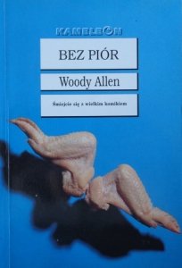 Woody Allen • Bez piór