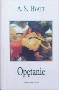 A.S. Byatt • Opętanie