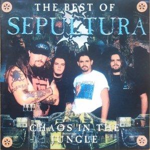 Sepultura • Chaos in the Jungle. The Best of • CD