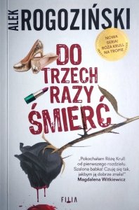 Alek Rogoziński • Do trzech razy śmierć