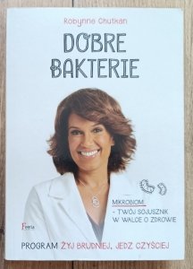 Robynne Chutkan • Dobre bakterie