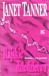 Janet Tanner • Rajskie dziedzictwo