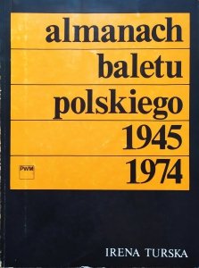 Irena Turska • Almanach baletu polskiego 1945-1974 