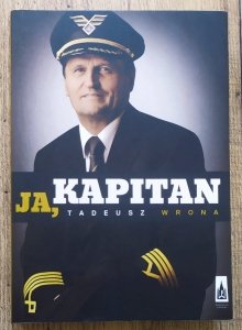 Tadeusz Wrona • Ja, kapitan