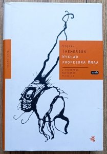 Stefan Themerson • Wykład profesora MMAA
