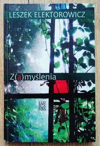 Leszek Elektorowicz • Zamyślenia