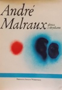 Andre Malraux • Głowa z obsydianu 