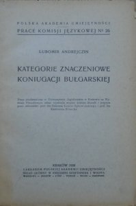 Lubomir Andrejczin • Kategorie znaczeniowe koniugacji bułgarskiej [1938]