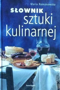 Maria Romanowska • Słownik sztuki kulinarnej