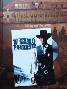 W samo południe. Wielka Kolekcja Westernów • DVD