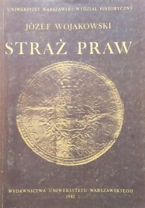 Józef Wojakowski • Straż Praw
