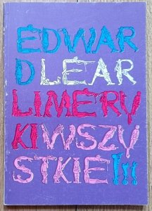 Edward Lear • Limeryki wszystkie