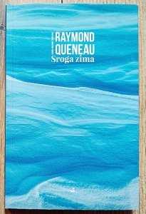 Raymond Queneau • Sroga zima