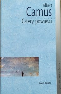 Albert Camus • Cztery powieści [Obcy. Dżuma. Upadek. Pierwszy człowiek]