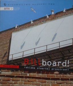 David Bernstein • Billboard! Reklama otwartej przestrzeni