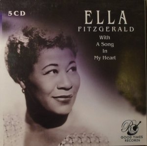Ella Fitzgerald • With a Song in My Heart • 5CD