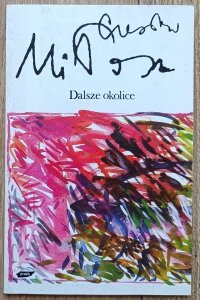 Czesław Miłosz • Dalsze okolice