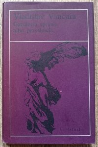 Vladislav Vancura • Gardłowa sprawa albo przysłowia