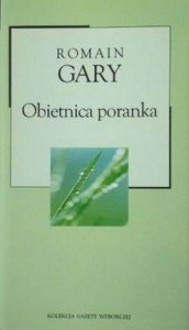 Romain Gary • Obietnica poranka