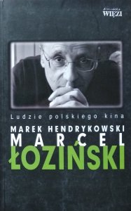 Marek Hendrykowski • Marcel Łoziński 