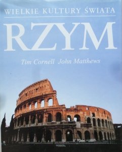 Tim Cornell • Rzym [Wielkie kultury świata]
