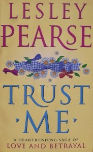 Lesley Pearse • Trust Me 