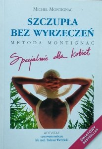 Michel Montignac • Szczupła bez wyrzeczeń