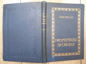 Aischylos [Ajschylos] • Prometeusz skowany [1921]