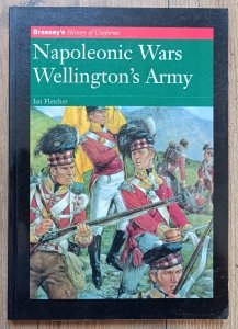 Napoleonic Wars Wellington's Army
