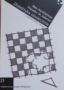 Max Horkheimer, Theodor W. Adorno • Dialektyka oświecenia