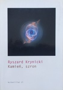 Ryszard Krynicki • Kamień, szron