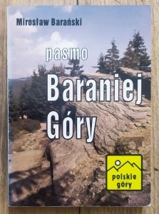 Mirosław Barański • Pasmo Baraniej Góry. Beskid Śląski. Przewodnik turystyczny