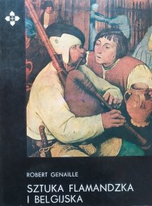 Robert Genaille • Sztuka flamandzka i belgijska