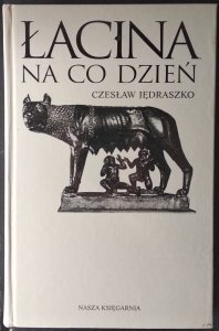  Czesław Jędraszko • Łacina na co dzień