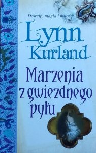 Lynn Kurland • Marzenia z gwiezdnego pyłu