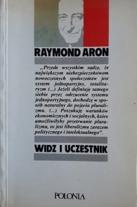 Raymond Aron • Widz i uczestnik 