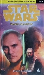 James Luceno • Star Wars. Maska kłamstw