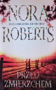 Nora Roberts • Przed zmierzchem