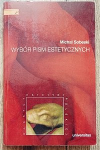 Michał Sobeski • Wybór pism estetycznych