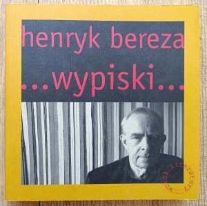 Henryk Bereza • Wypiski