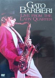 Gato Barbieri • Live From the Latin Quarter • DVD
