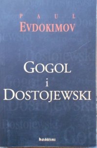 Paul Evdokimov • Gogol i Dostojewski