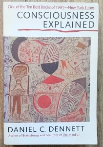 Daniel C. Dennett • Consciousness Explained