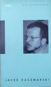 Jacek Kaczmarski [Biblioteka Bardów]