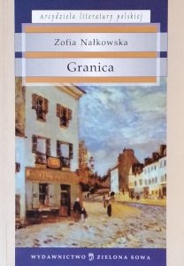 Zofia Nałkowska • Granica